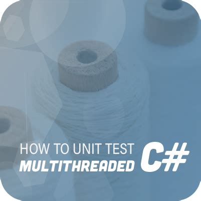 test thread package|multithreaded unit test.